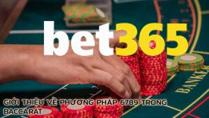 gioi-thieu-ve-phuong-phap-6789-trong-baccarat