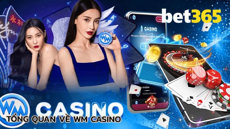 tong-quan-ve-wm-casino